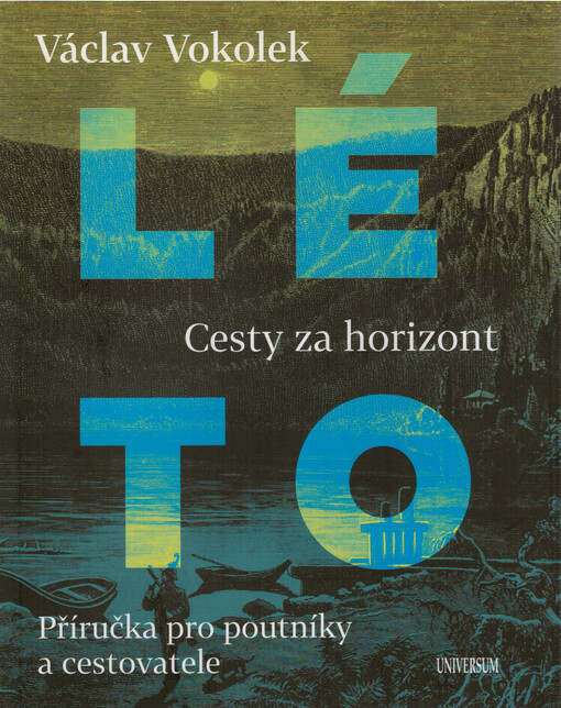 Léto - Cesty za horizont