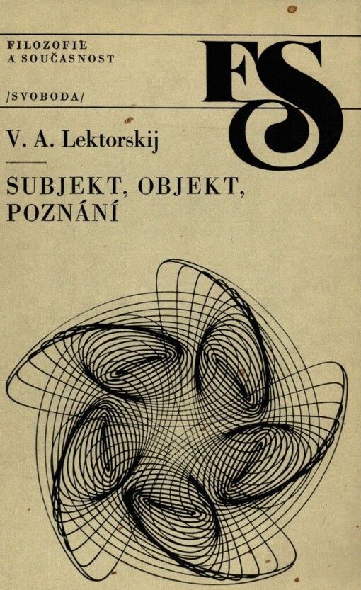 Subjekt, objekt, poznání