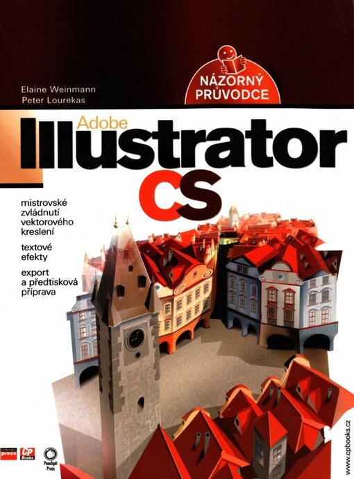Adobe Illustrator CS: názorný průvodce