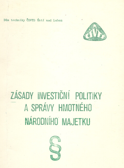 Zásady investiční politiky a správy hmotného národního majetku :[Sborník statí]
