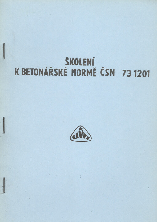 Školení k revizi betonářské normy ČSN 73 1201 