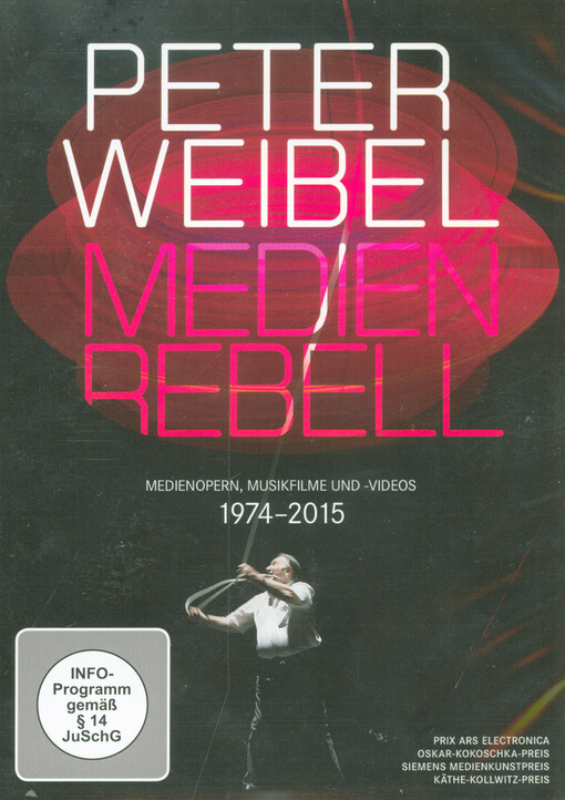 Peter Weibel - Medienrebell