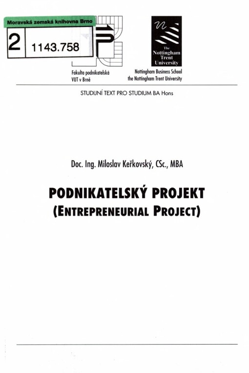 Podnikatelský projekt =: (Entrepreneurial project)