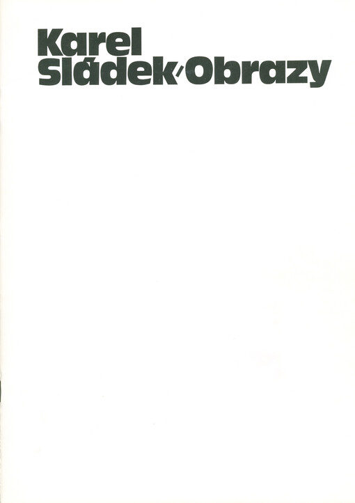 Karel Sládek : obrazy