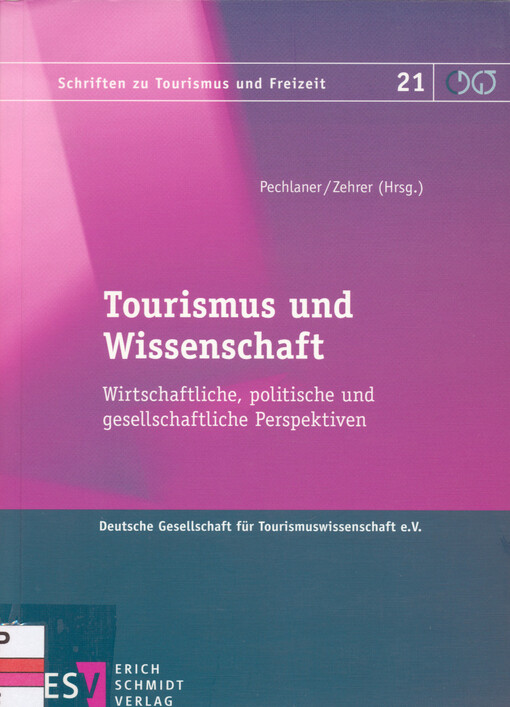 Tourismus und Wissenschaft : Wirtschaftliche, politische und gesellschaftliche Perspektiven