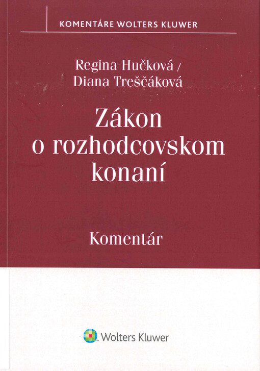Zákon o rozhodcovskom konaní : komentár