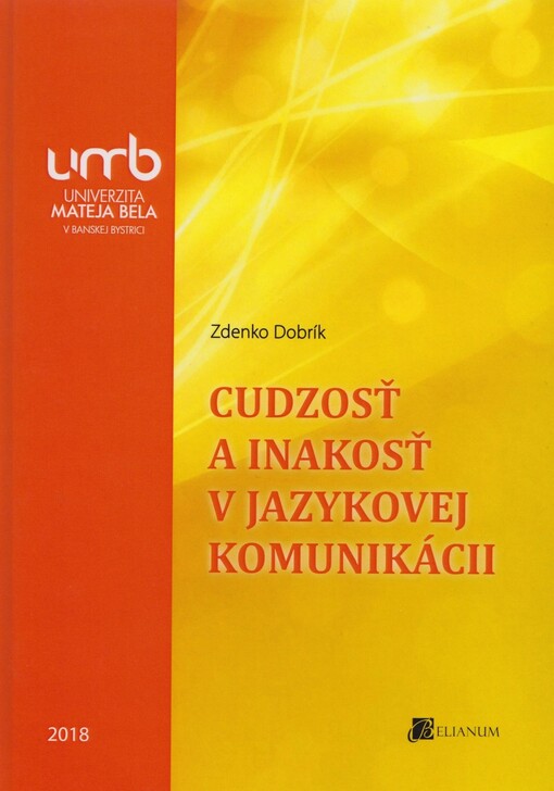 Cudzosť a inakosť v jazykovej komunikácii