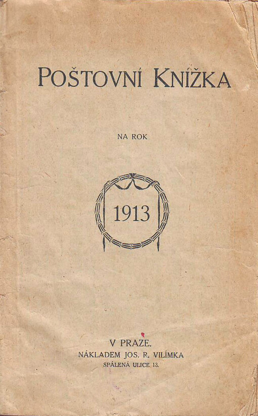 Poštovní knížka na rok ... : velectěným příznivcům ve vší úctě věnuje ...