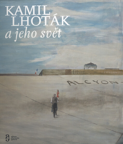 Kamil Lhoták a jeho svět