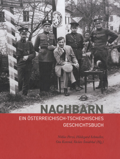 Nachbarn : ein österreichisch-tschechisches Geschichtbuch