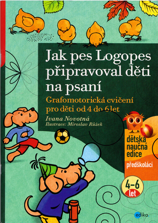 Jak pes Logopes připravoval děti na psaní