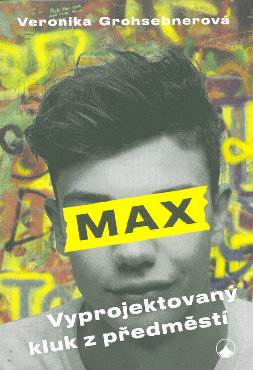 Max, vyprojektovaný kluk z předměstí