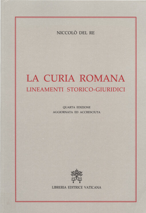 La Curia romana : lineamenti storico-giuridici