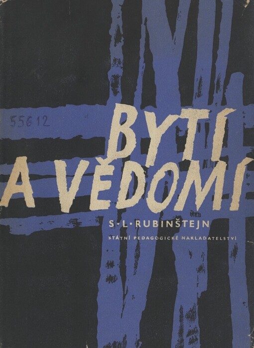 Bytí a vědomí :o místě psychična ve všeobecné vzájemné souvislosti jevů hmotného světa