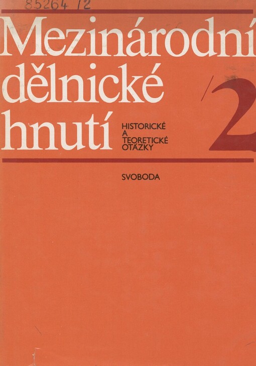 Mezinárodní dělnické hnutí: historické a teoretické otázky : v 7 svazcích