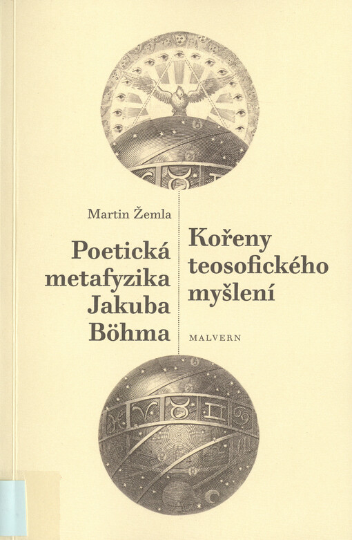 Kořeny teosofického myšlení/Poetická metafyzika Jakuba Böhma