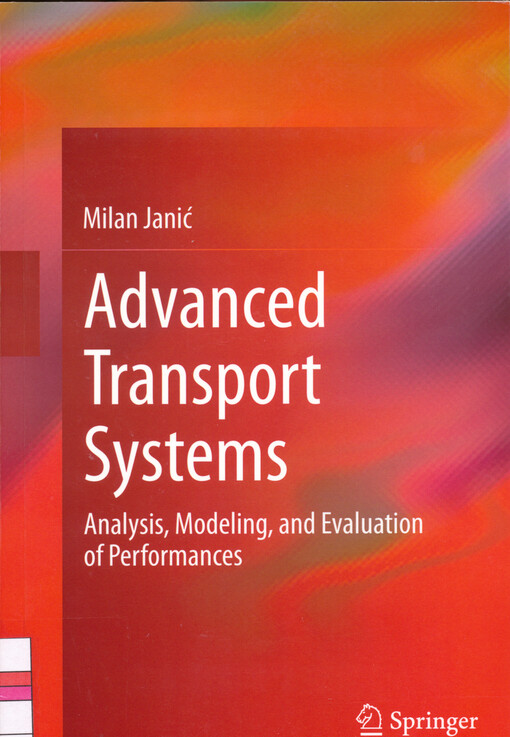 Advanced transport systems : analysis, modeling and evaluation of performances