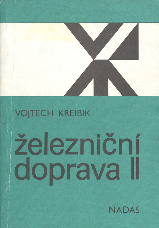 Železniční doprava II : Učebnice