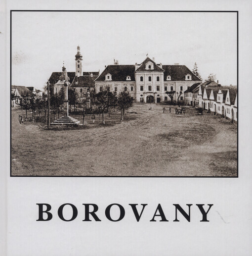 Borovany. text Daniel Kovář