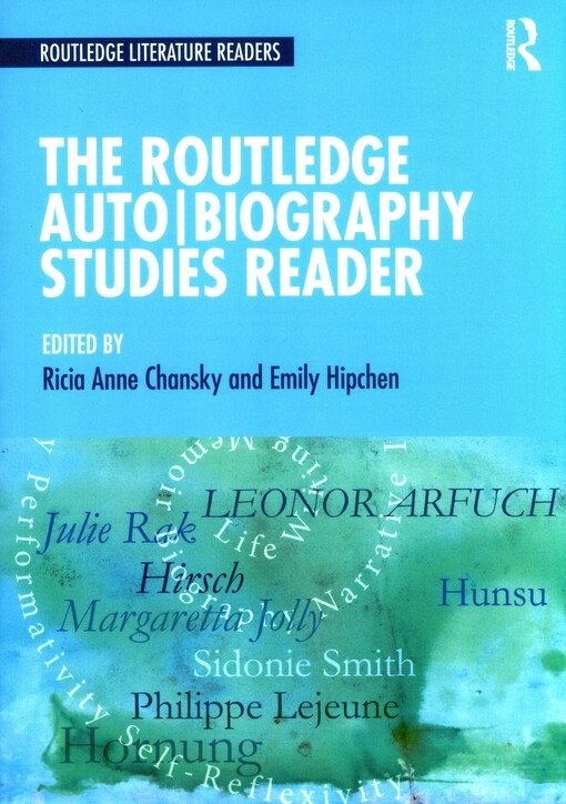 The Routledge autobiography studies reader