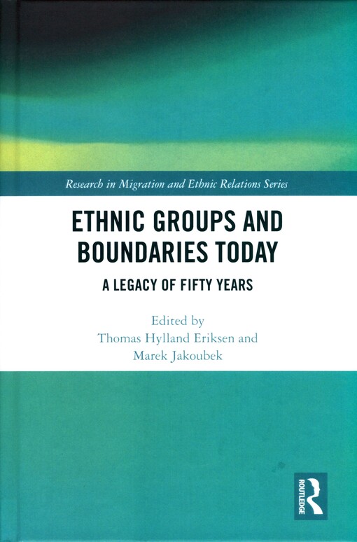 Ethnic groups and boundaries today : a legacy of fifty years