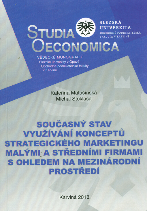 Současný stav využívání konceptů strategického marketingu malými a středními firmami s ohledem na mezinárodní prostředí