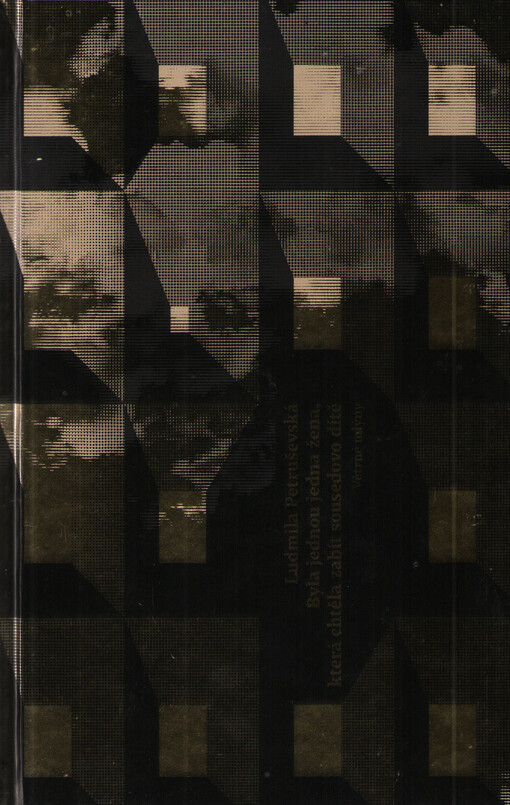 Byla jednou jedna žena, která chtěla zabít sousedovo dítě