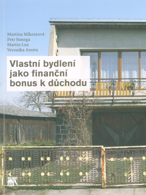 Vlastní bydlení jako finanční bonus k důchodu