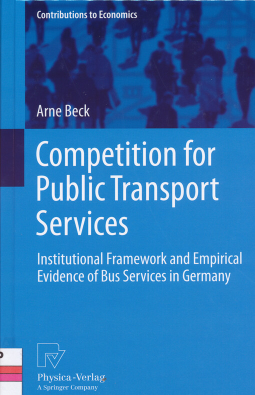 Competition for public transport services : institutional framework and empirical evidence of bus services in Germany