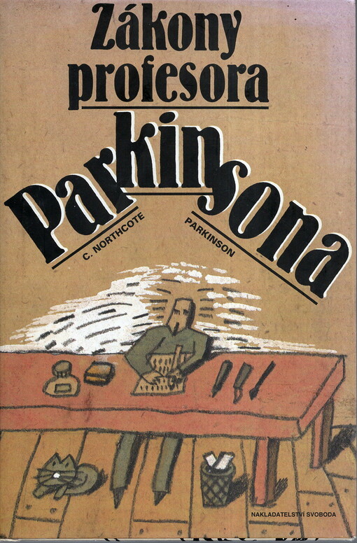 Zákony profesora Parkinsona, 1. vyd. v tomto uspořádání