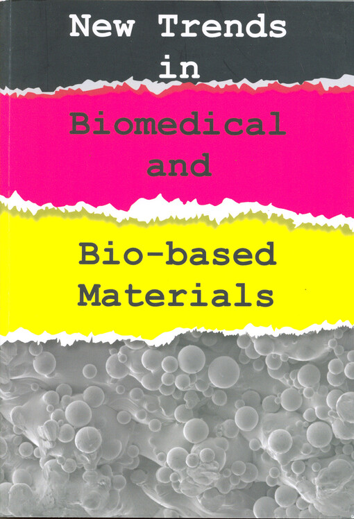 New trends in biomedical and bio-based materials