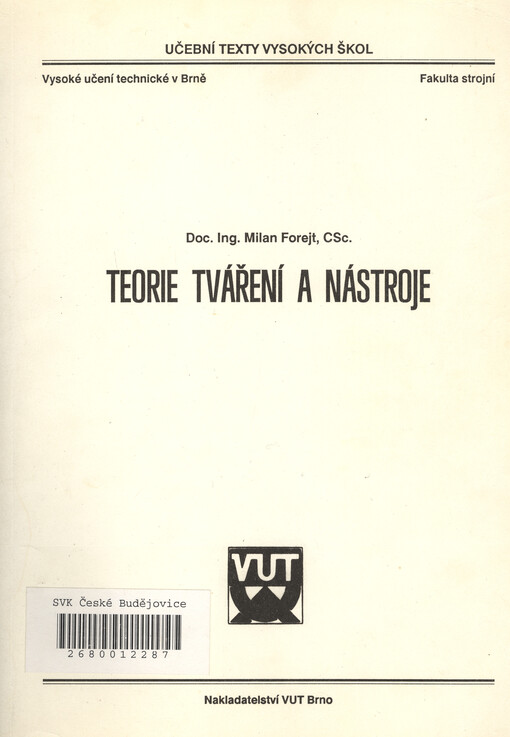 Teorie tváření a nástroje