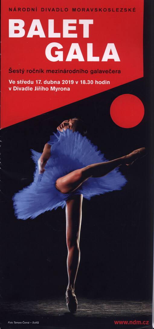Balet Gala : šestý ročník mezinárodního baletního galakoncertu : ve středu 17. dubna 2019 v Divadle Jiřího Myrona