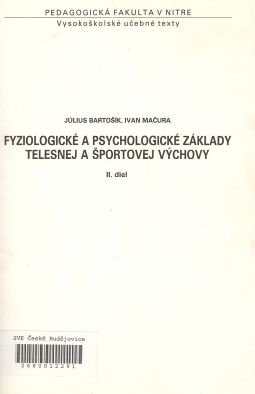 Fyziologické a psychologické základy telesnej a športovej výchovy. 2. diel