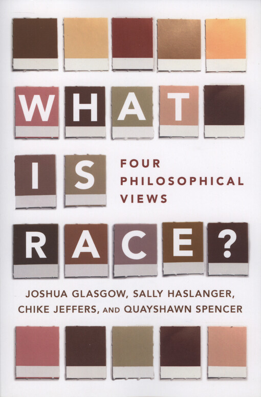 What is race? : four philosophical views