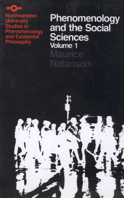 Phenomenology and the social sciences. Volume 1