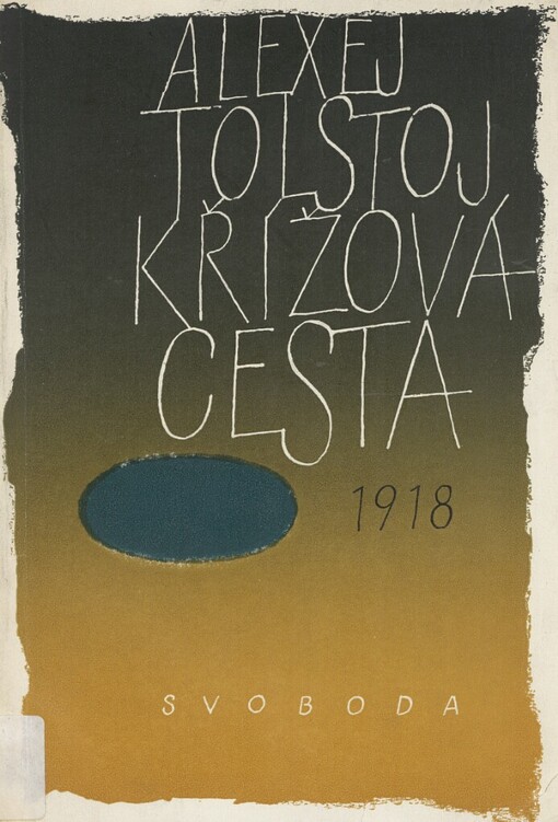 Křížová cesta.[II. díl],1918, [II. díl], 1918