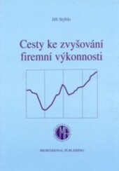 Cesty ke zvyšování firemní výkonnosti.