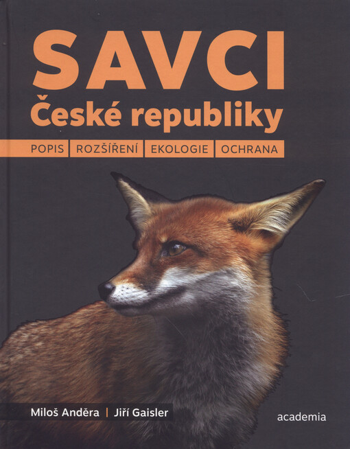 Savci České republiky : popis, rozšíření, ekologie, ochrana