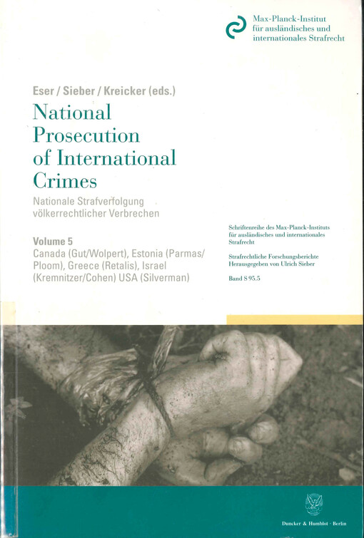 National prosecution of international crimes [Vol.] 5 Canada, Estonia, Greece, Israel, United States of America