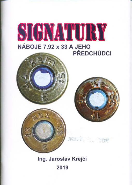 Signatury : náboje 7,92 x 33 a jeho předchůdci