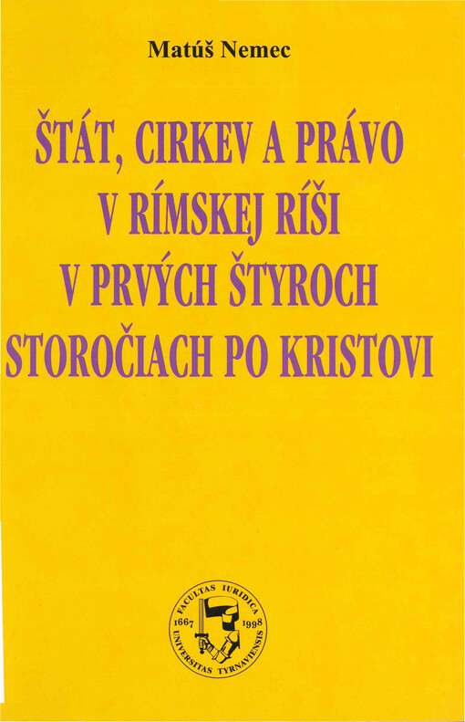 Štát, cirkev a právo v Rímskej ríši v prvých štyroch storočiach po Kristovi