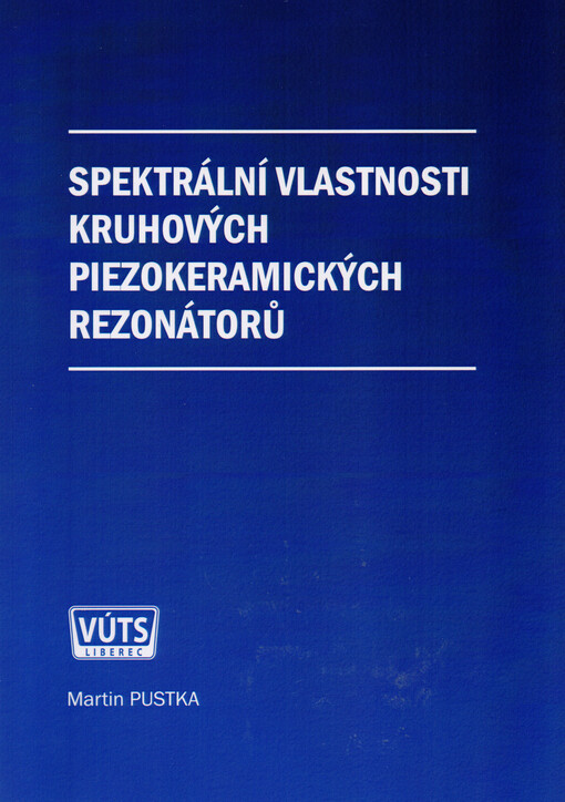 Spektrální vlastnosti kruhových piezokeramických rezonátorů