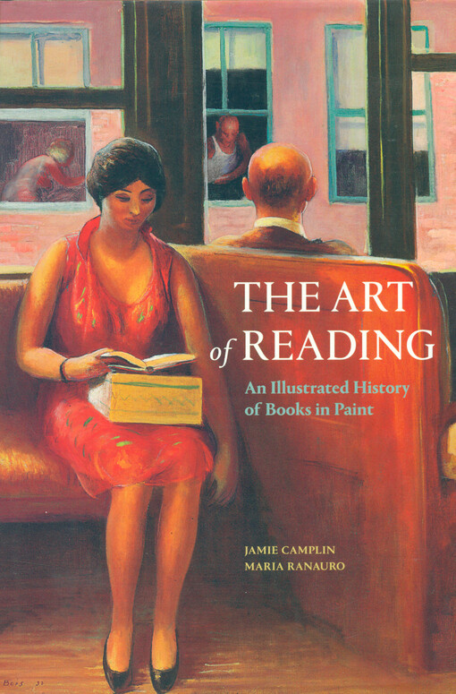 The art of reading : an illustrated history of books in paint