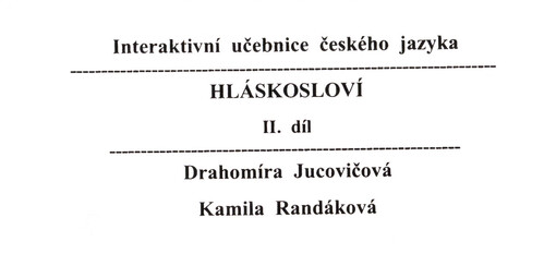 Interaktivní učebnice českého jazyka. II. díl, Hláskosloví