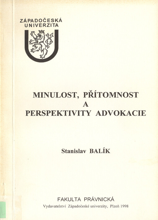 Minulost, přítomnost a perspektivity advokacie