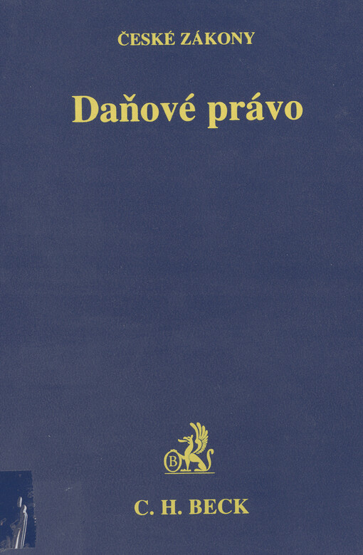 Daňové právo : texty zákonů