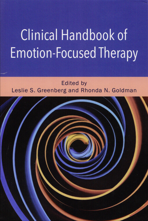 Clinical handbook of emotion-focused therapy