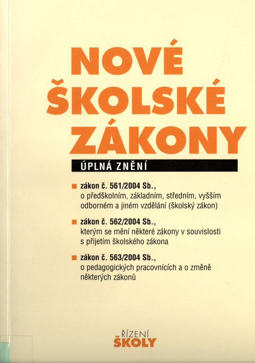 Nové školské zákony : úplná znění