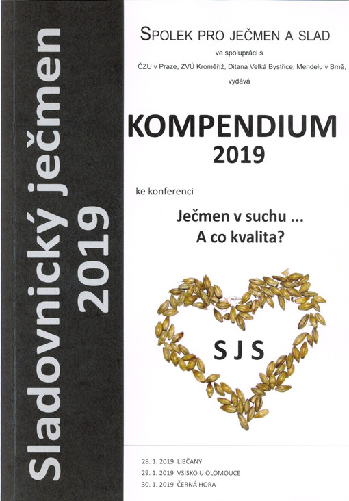 Konference Sladovnický ječmen 2019 : téma: Ječmen v suchu... A co kvalita? : 28.1.-30.1.
